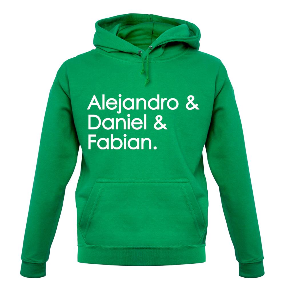 Alejandro & Daniel & Fabian Unisex Hoodie Alejandro & Daniel & Fabian Unisex Hoodie