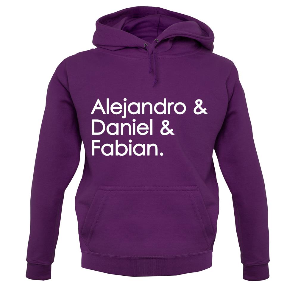 Alejandro & Daniel & Fabian Unisex Hoodie Alejandro & Daniel & Fabian Unisex Hoodie
