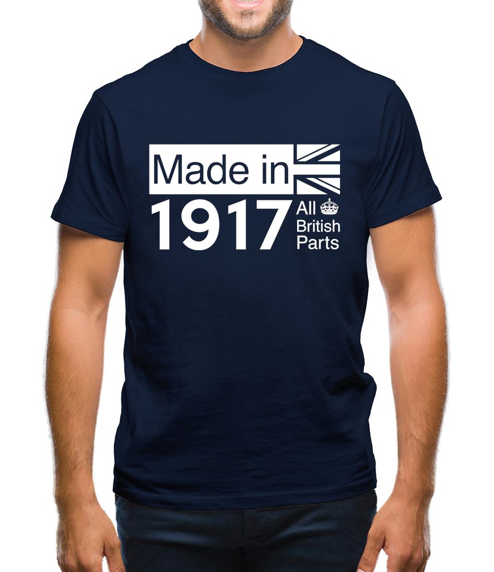 Made In 1917 All British Parts Crown Mens T-Shirt Made In 1917 All British Parts Crown Mens T-Shirt
