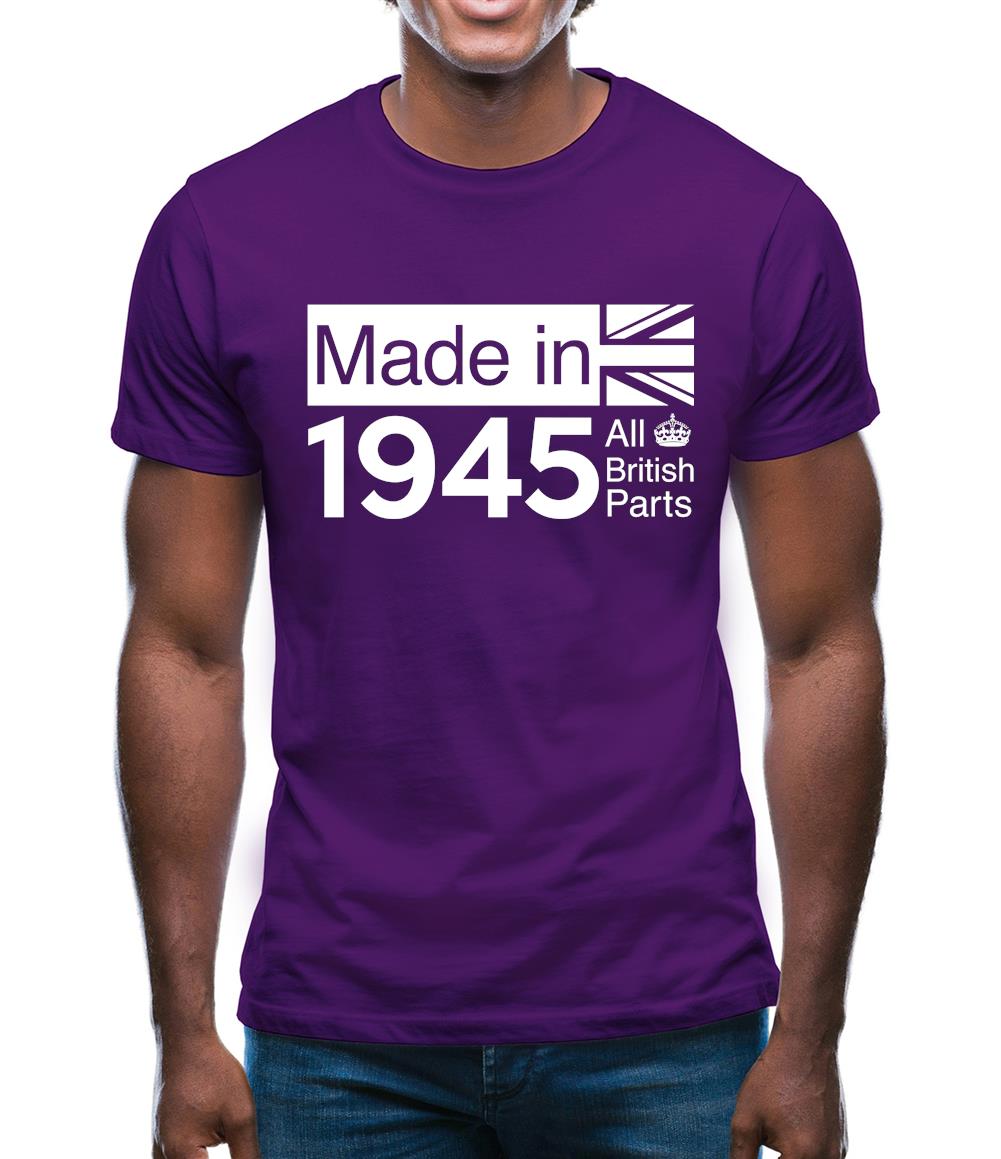 Made In 1945 All British Parts Crown Mens T-Shirt Made In 1945 All British Parts Crown Mens T-Shirt