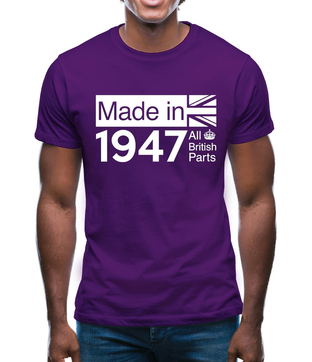 Made In 1947 All British Parts Crown Mens T-Shirt Made In 1947 All British Parts Crown Mens T-Shirt