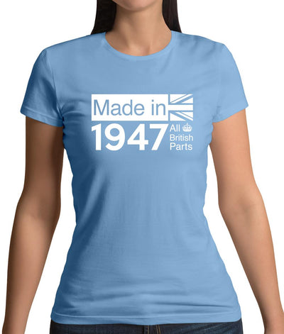 Made In 1947 All British Parts Crown Womens T-Shirt