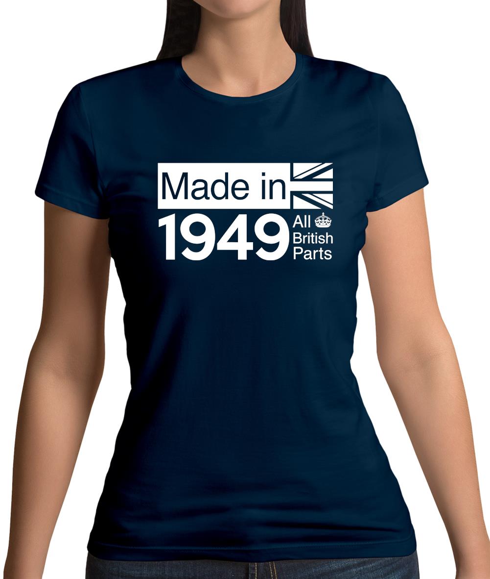 Made In 1949 All British Parts Crown Womens T-Shirt Made In 1949 All British Parts Crown Womens T-Shirt