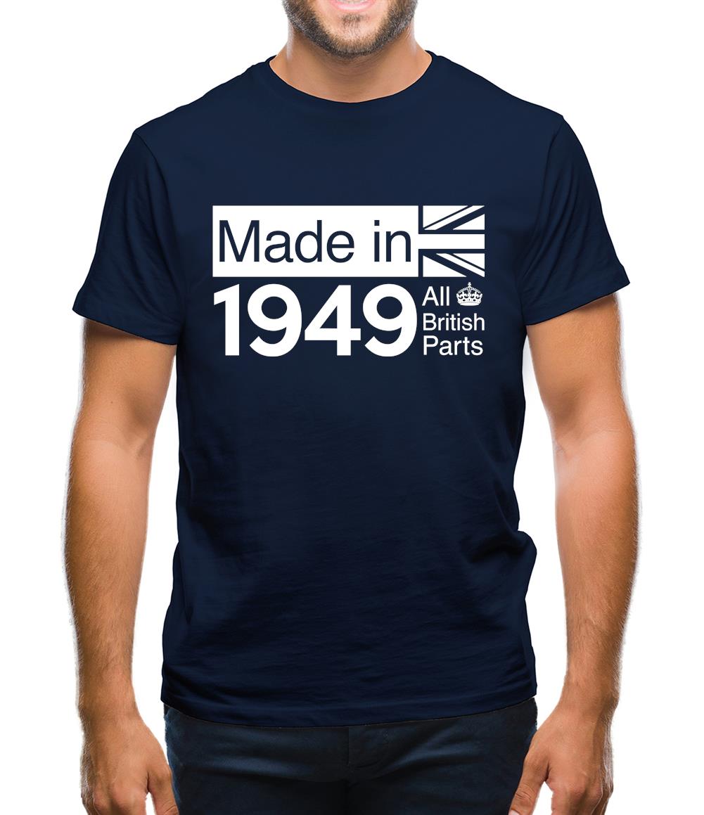 Made In 1949 All British Parts Crown Mens T-Shirt Made In 1949 All British Parts Crown Mens T-Shirt