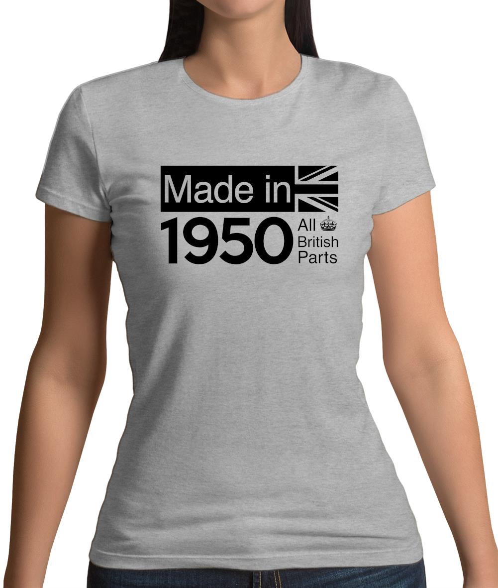 Made In 1950 All British Parts Crown Womens T-Shirt Made In 1950 All British Parts Crown Womens T-Shirt