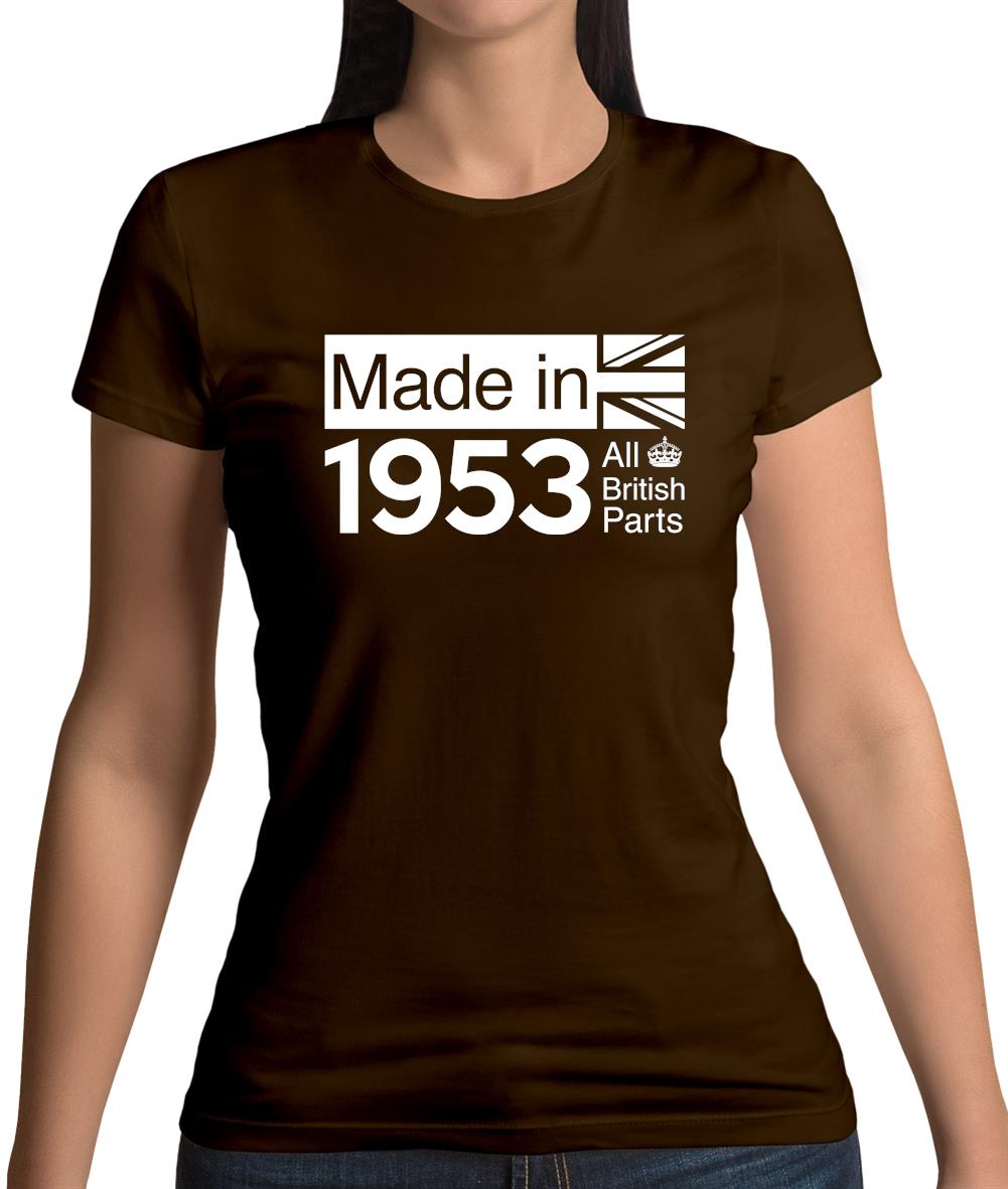 Made In 1953 All British Parts Crown Womens T-Shirt Made In 1953 All British Parts Crown Womens T-Shirt