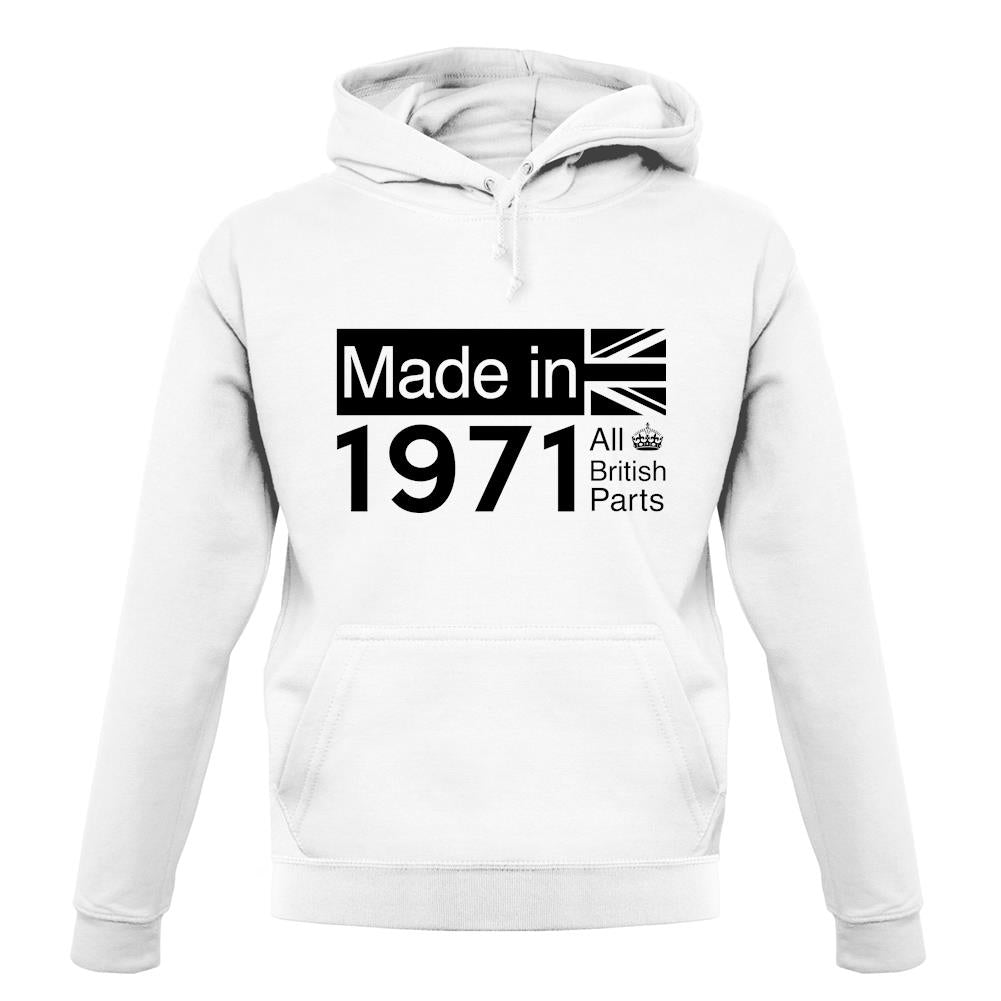 Made In 1971 All British Parts Crown unisex hoodie Made In 1971 All British Parts Crown unisex hoodie