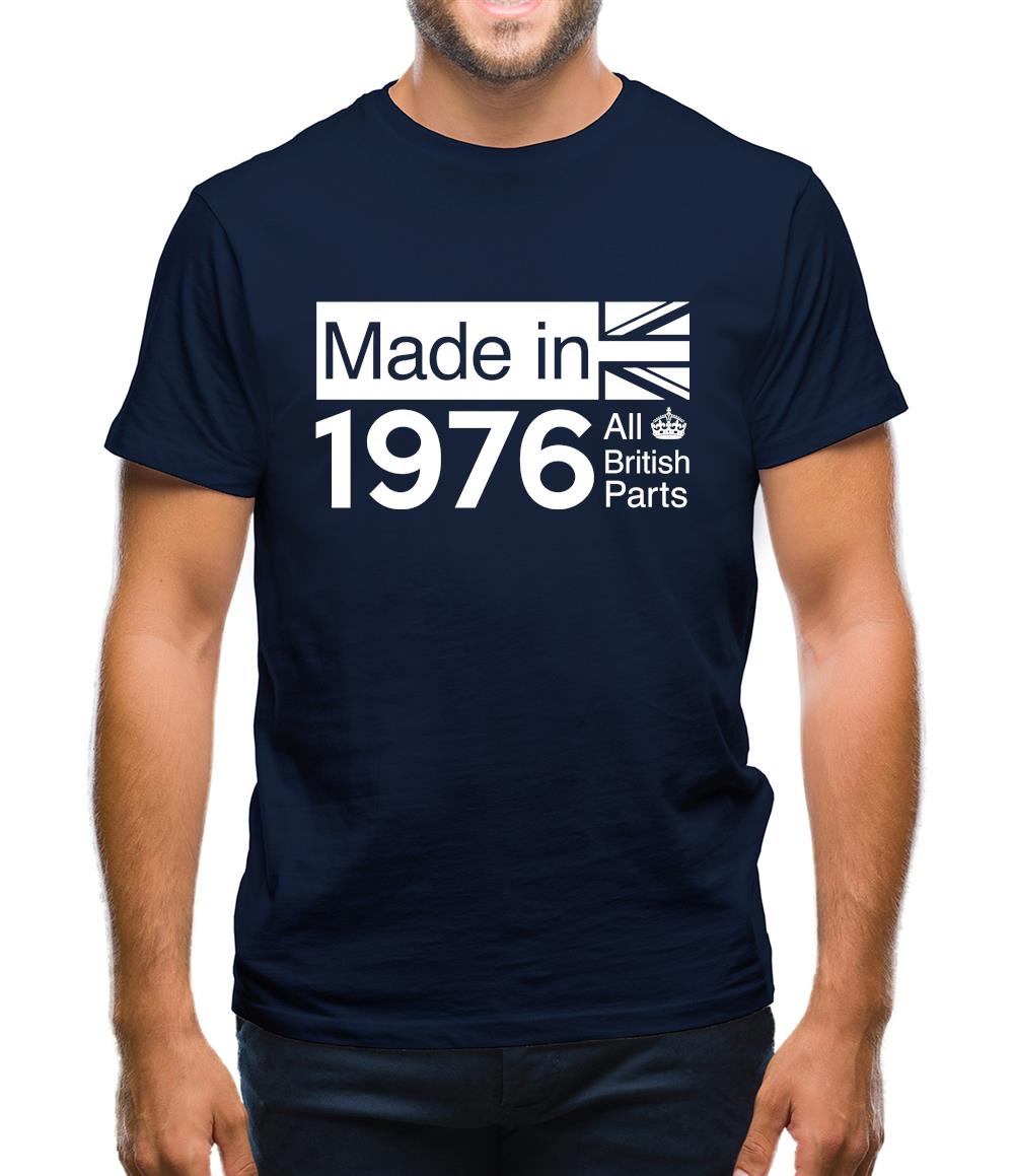 Made In 1976 All British Parts Crown Mens T-Shirt Made In 1976 All British Parts Crown Mens T-Shirt