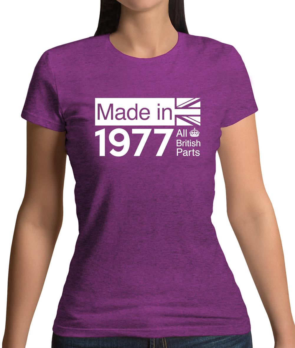 Made In 1977 All British Parts Crown Womens T-Shirt Made In 1977 All British Parts Crown Womens T-Shirt