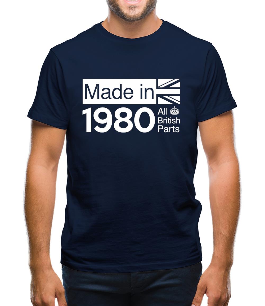Made In 1980 All British Parts Crown Mens T-Shirt Made In 1980 All British Parts Crown Mens T-Shirt