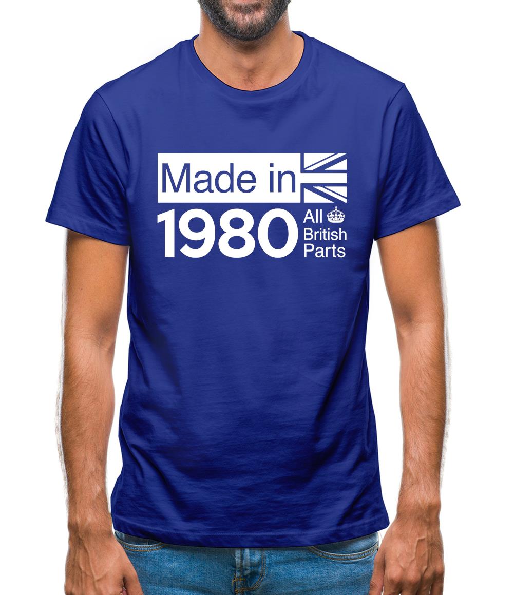 Made In 1980 All British Parts Crown Mens T-Shirt Made In 1980 All British Parts Crown Mens T-Shirt