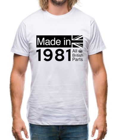 Made In 1981 All British Parts Crown Mens T-Shirt