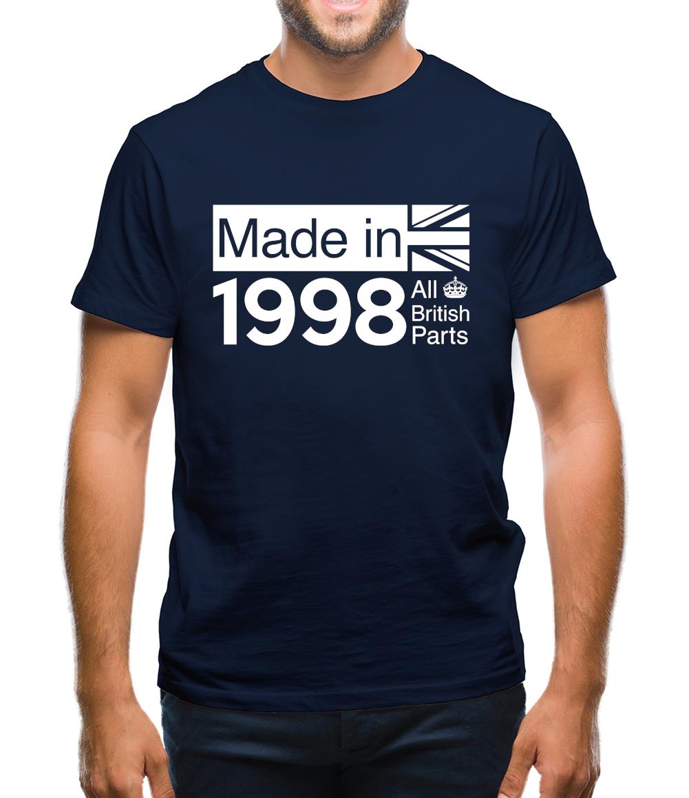 Made In 1998 All British Parts Crown Mens T-Shirt Made In 1998 All British Parts Crown Mens T-Shirt