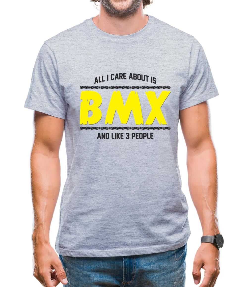 All I Care About Is Bmx Mens T-Shirt All I Care About Is Bmx Mens T-Shirt