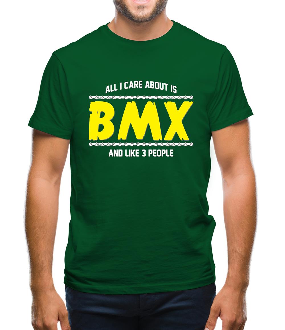 All I Care About Is Bmx Mens T-Shirt All I Care About Is Bmx Mens T-Shirt