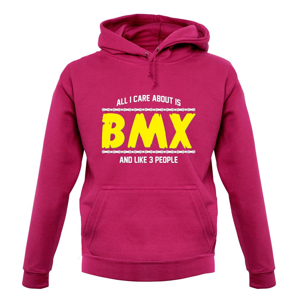 All I Care About Is Bmx unisex hoodie All I Care About Is Bmx unisex hoodie