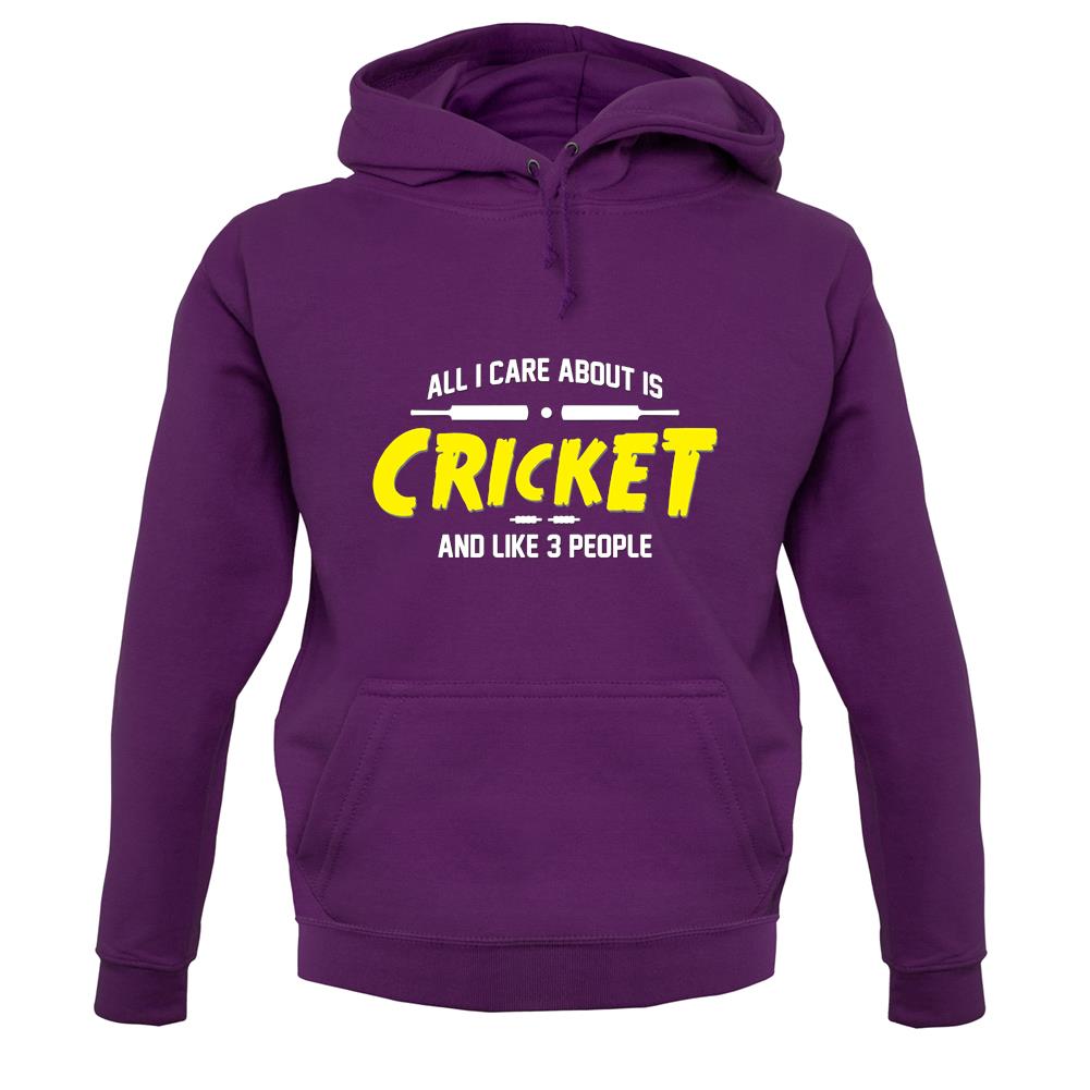 All I Care About Is Cricket unisex hoodie All I Care About Is Cricket unisex hoodie