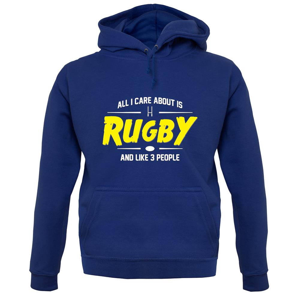 All I Care About Is Rugby unisex hoodie All I Care About Is Rugby unisex hoodie