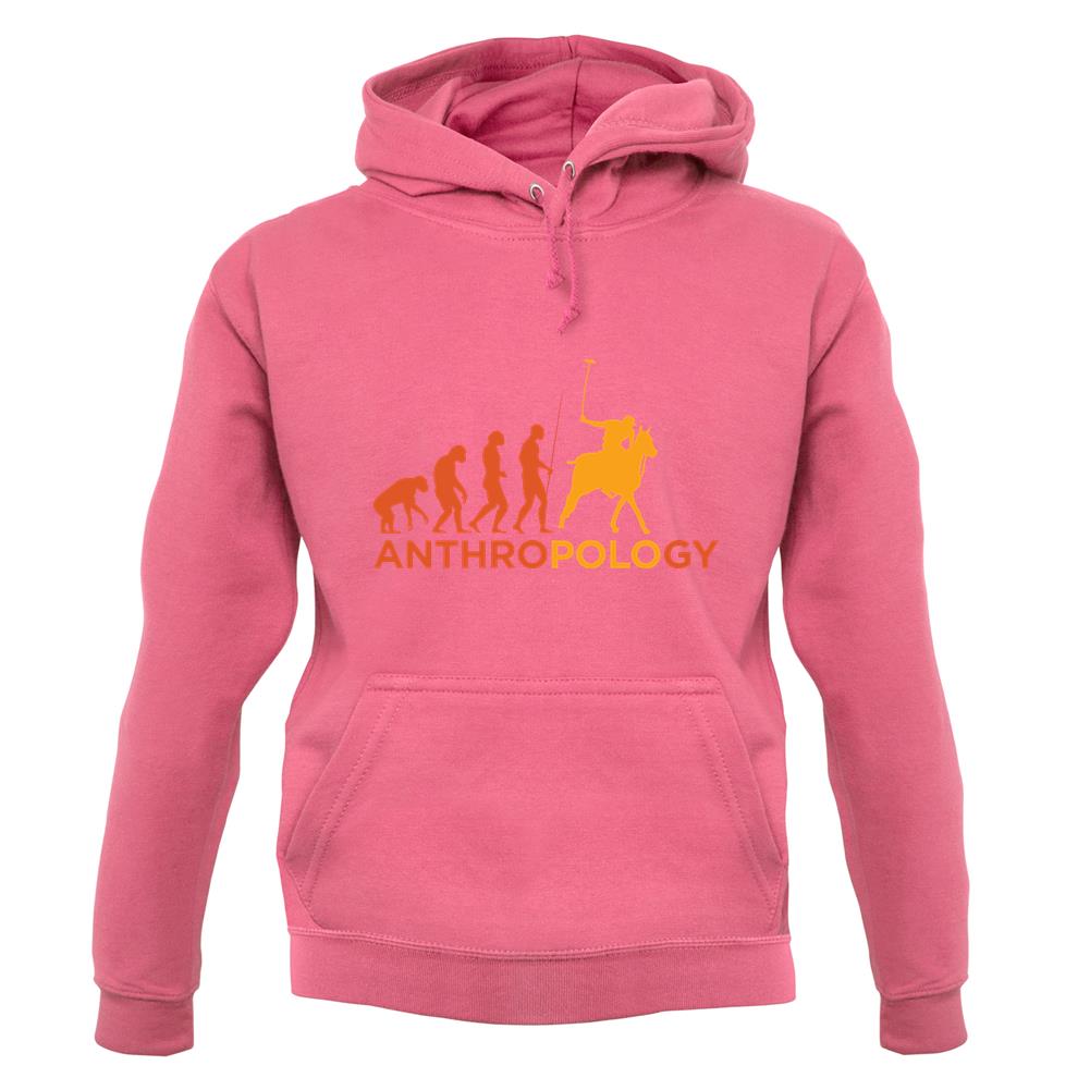 AnthroPOLOgy Unisex Hoodie AnthroPOLOgy Unisex Hoodie