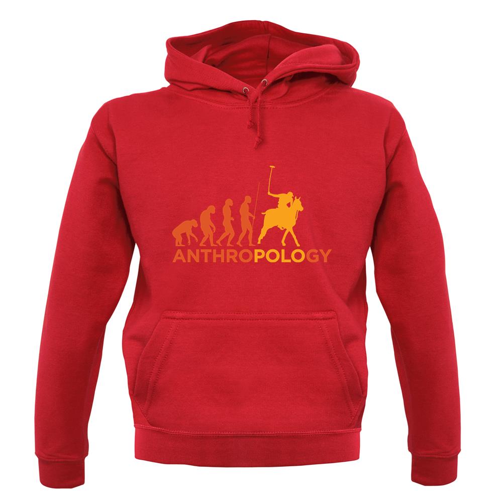 AnthroPOLOgy Unisex Hoodie AnthroPOLOgy Unisex Hoodie