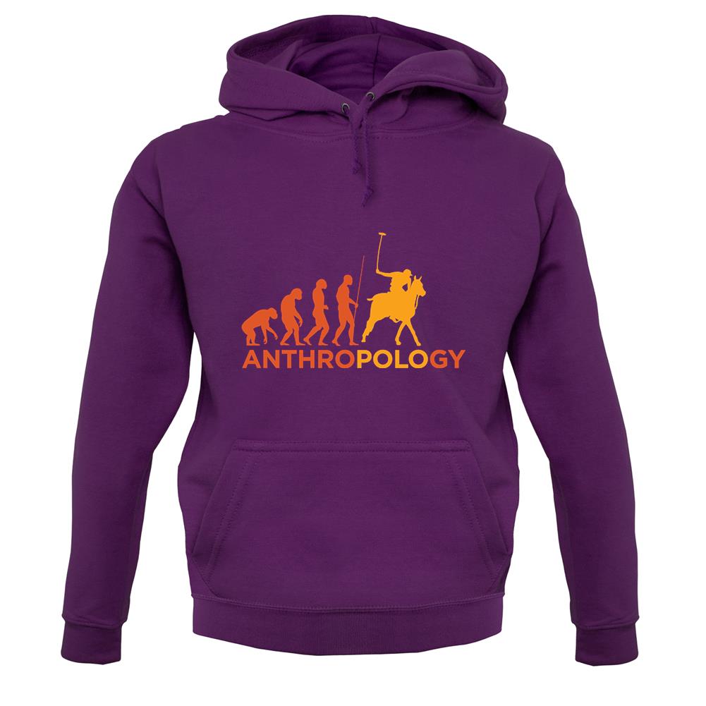 AnthroPOLOgy Unisex Hoodie AnthroPOLOgy Unisex Hoodie