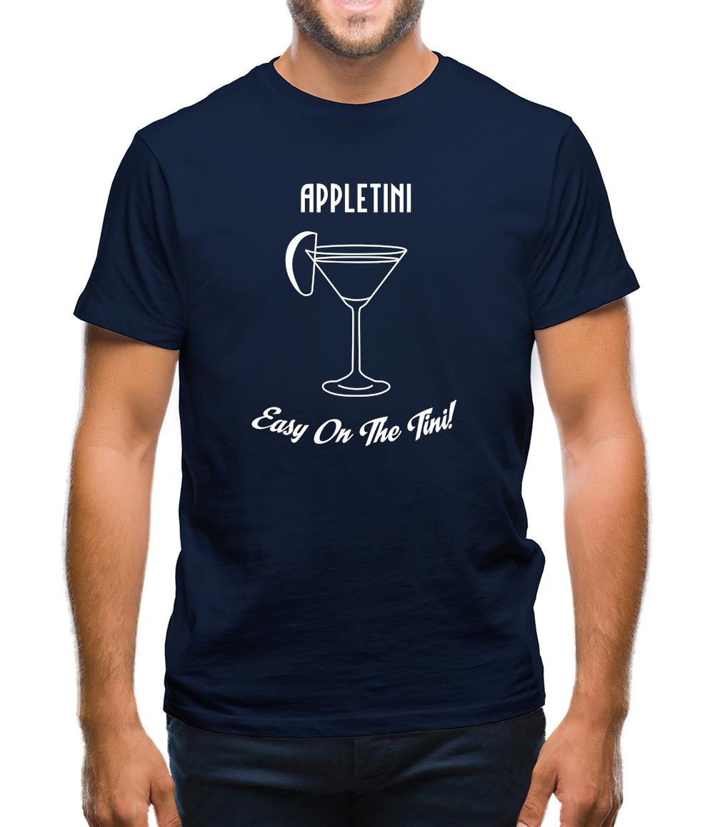 Appletini Easy On The Tini Mens T-Shirt Appletini Easy On The Tini Mens T-Shirt