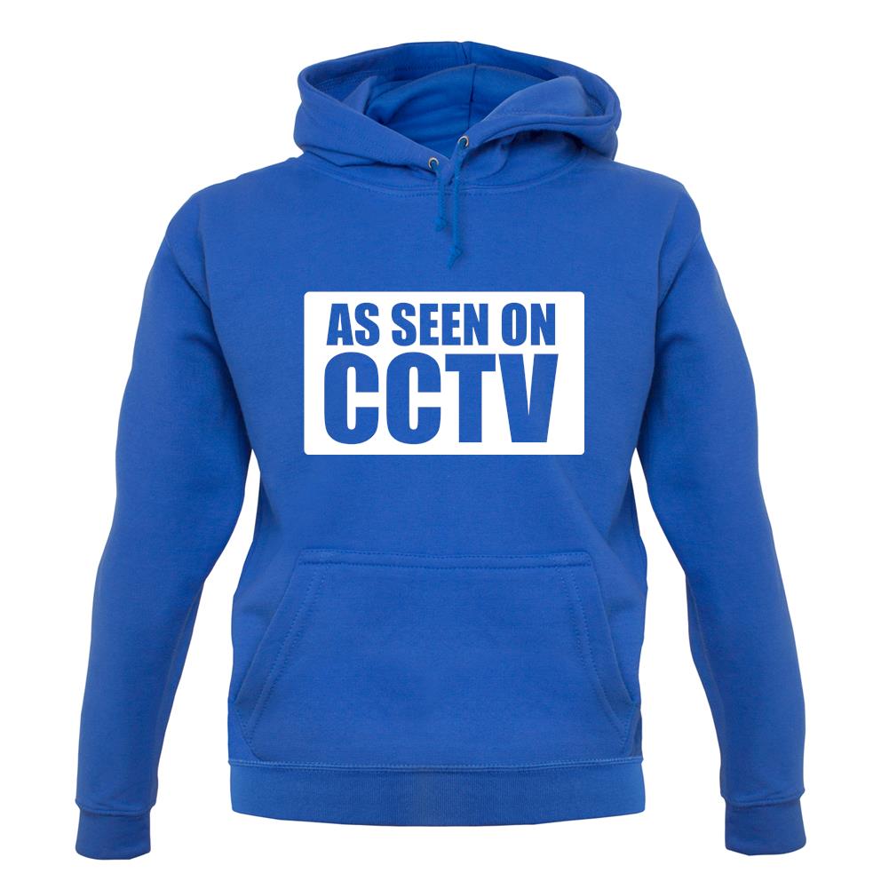 As Seen On Cctv unisex hoodie As Seen On Cctv unisex hoodie