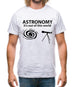 Astronomy It's Out Of This World Mens T-Shirt Astronomy It's Out Of This World Mens T-Shirt