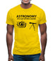 Astronomy It's Out Of This World Mens T-Shirt Astronomy It's Out Of This World Mens T-Shirt