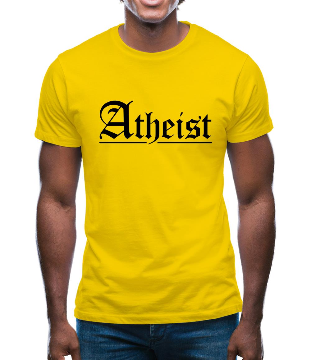 Atheist Mens T-Shirt Atheist Mens T-Shirt