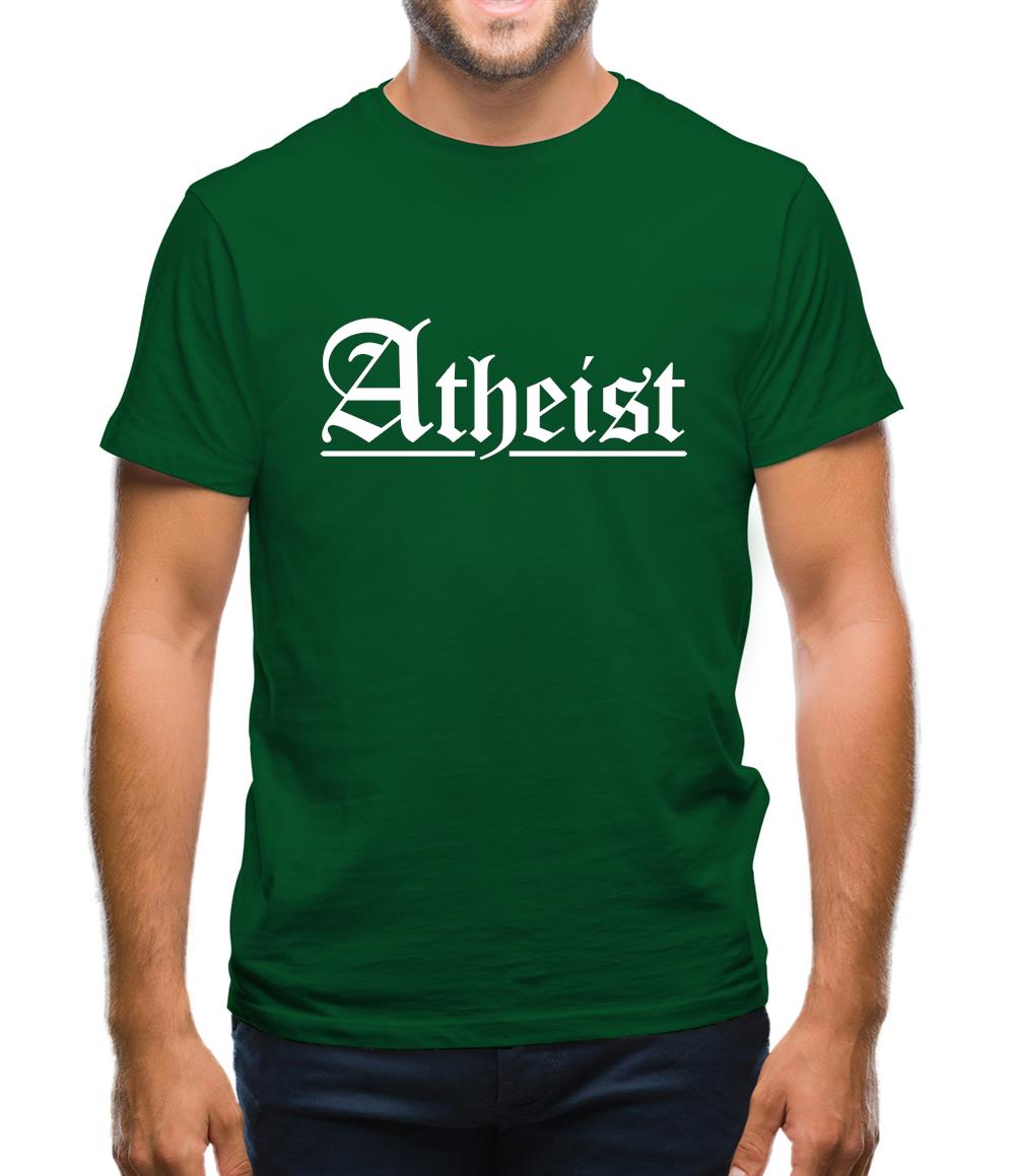 Atheist Mens T-Shirt Atheist Mens T-Shirt