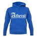 Atheist unisex hoodie Atheist unisex hoodie