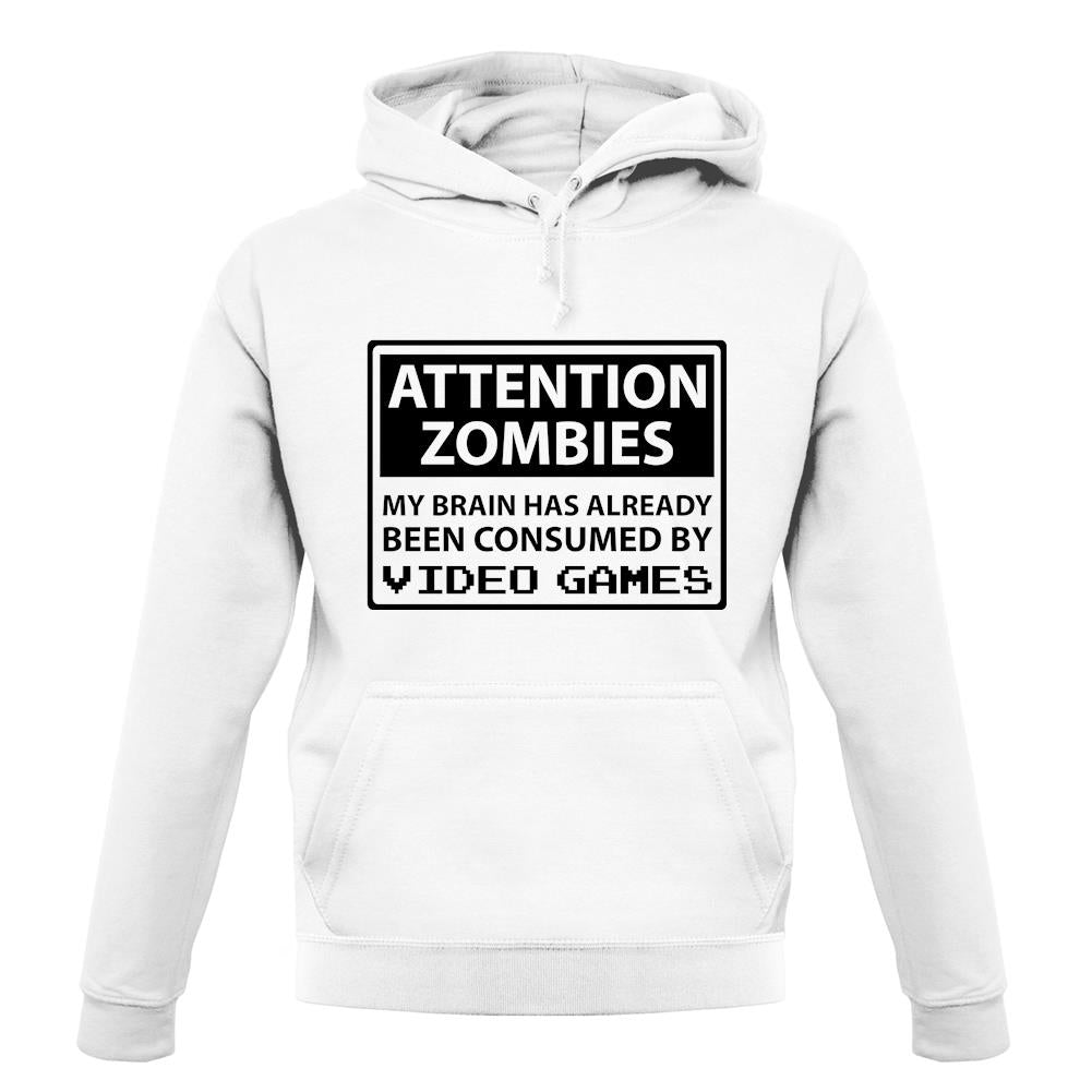 Attention Zombies - Brain Consumed By Video Games unisex hoodie Attention Zombies - Brain Consumed By Video Games unisex hoodie
