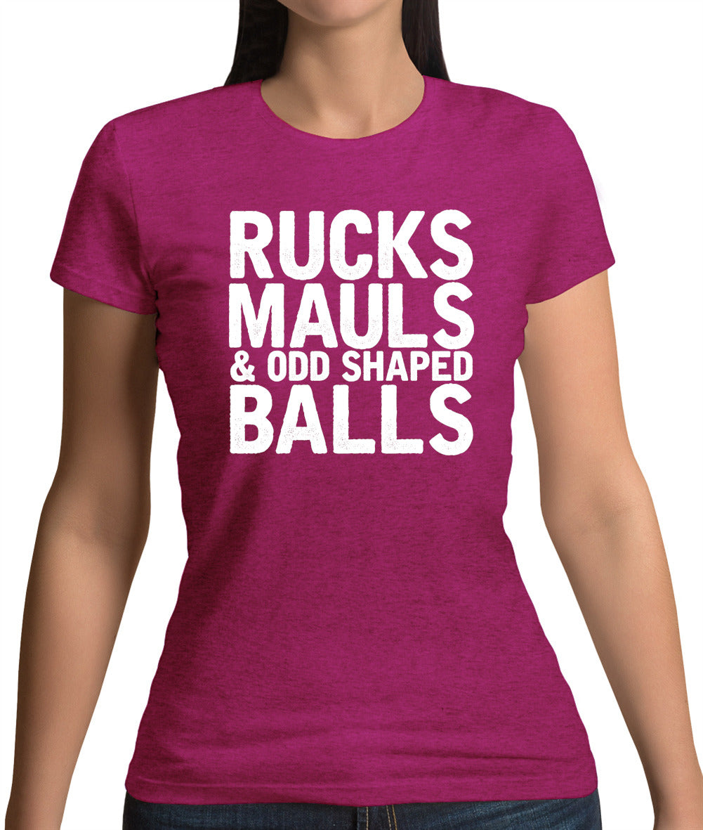 Ruck, Mauls And Odd Shaped Balls Womens T-Shirt Ruck, Mauls And Odd Shaped Balls Womens T-Shirt