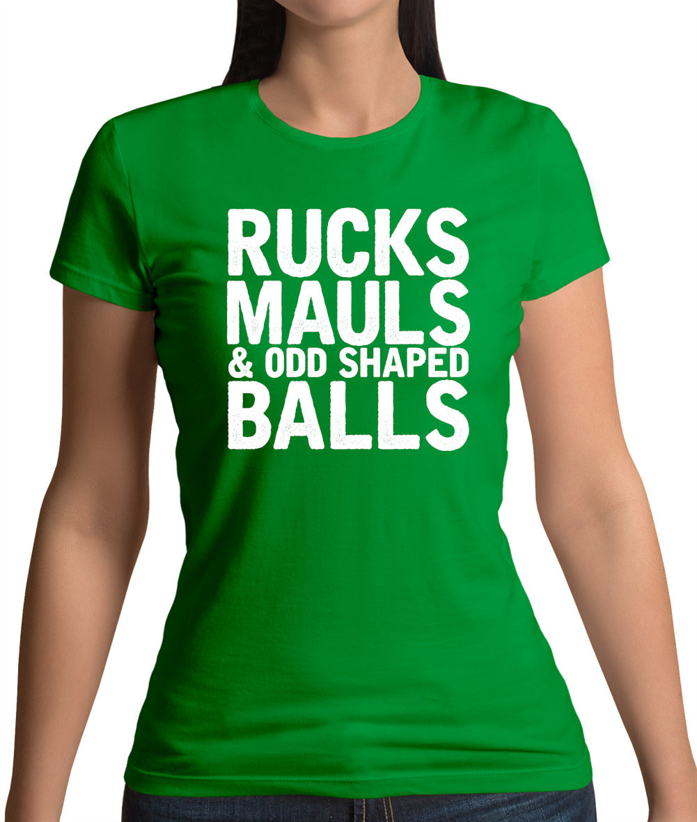 Ruck, Mauls And Odd Shaped Balls Womens T-Shirt Ruck, Mauls And Odd Shaped Balls Womens T-Shirt