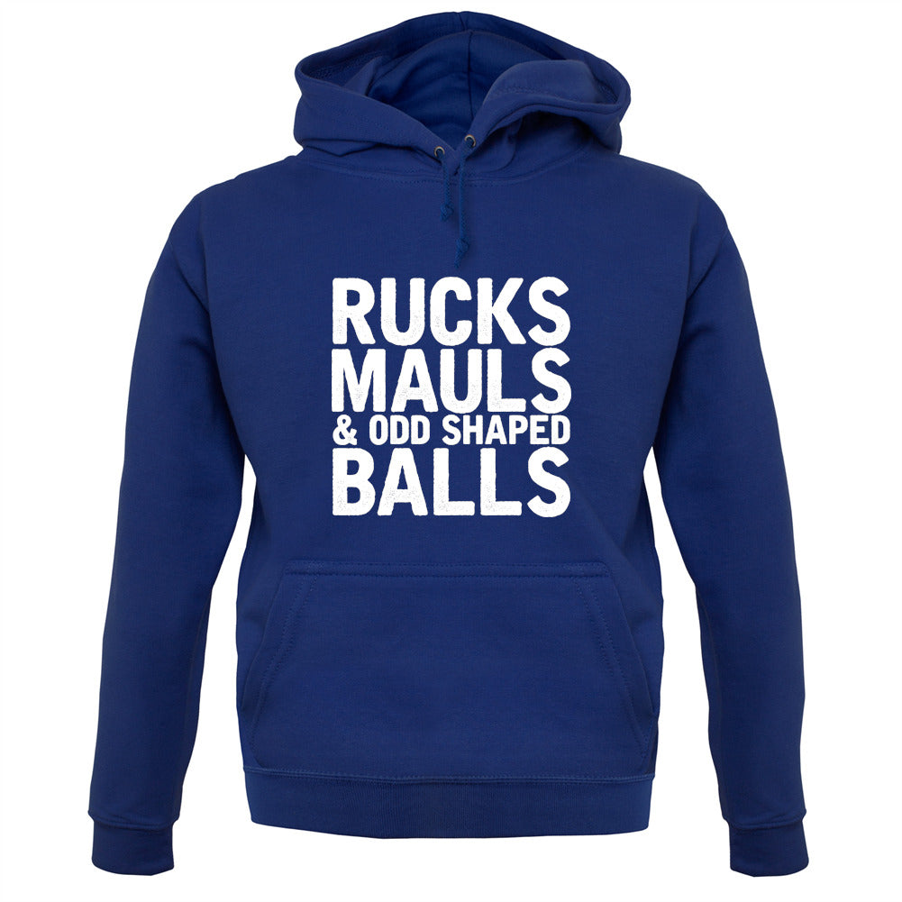 Ruck, Mauls And Odd Shaped Balls Unisex Hoodie Ruck, Mauls And Odd Shaped Balls Unisex Hoodie