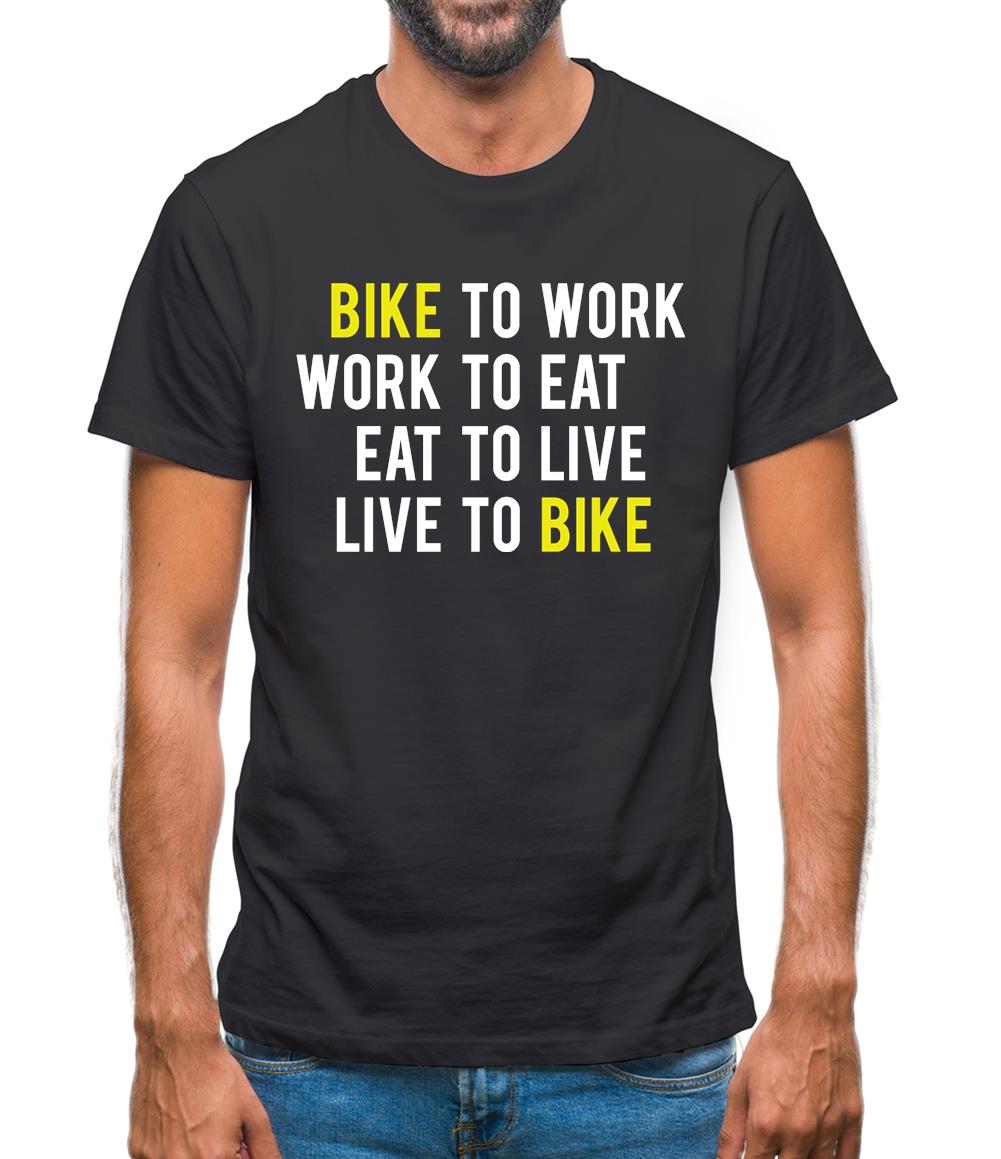 Bike To Work Live To Bike Mens T-Shirt Bike To Work Live To Bike Mens T-Shirt