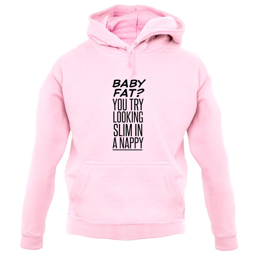 Baby Fat In Nappy unisex hoodie Baby Fat In Nappy unisex hoodie
