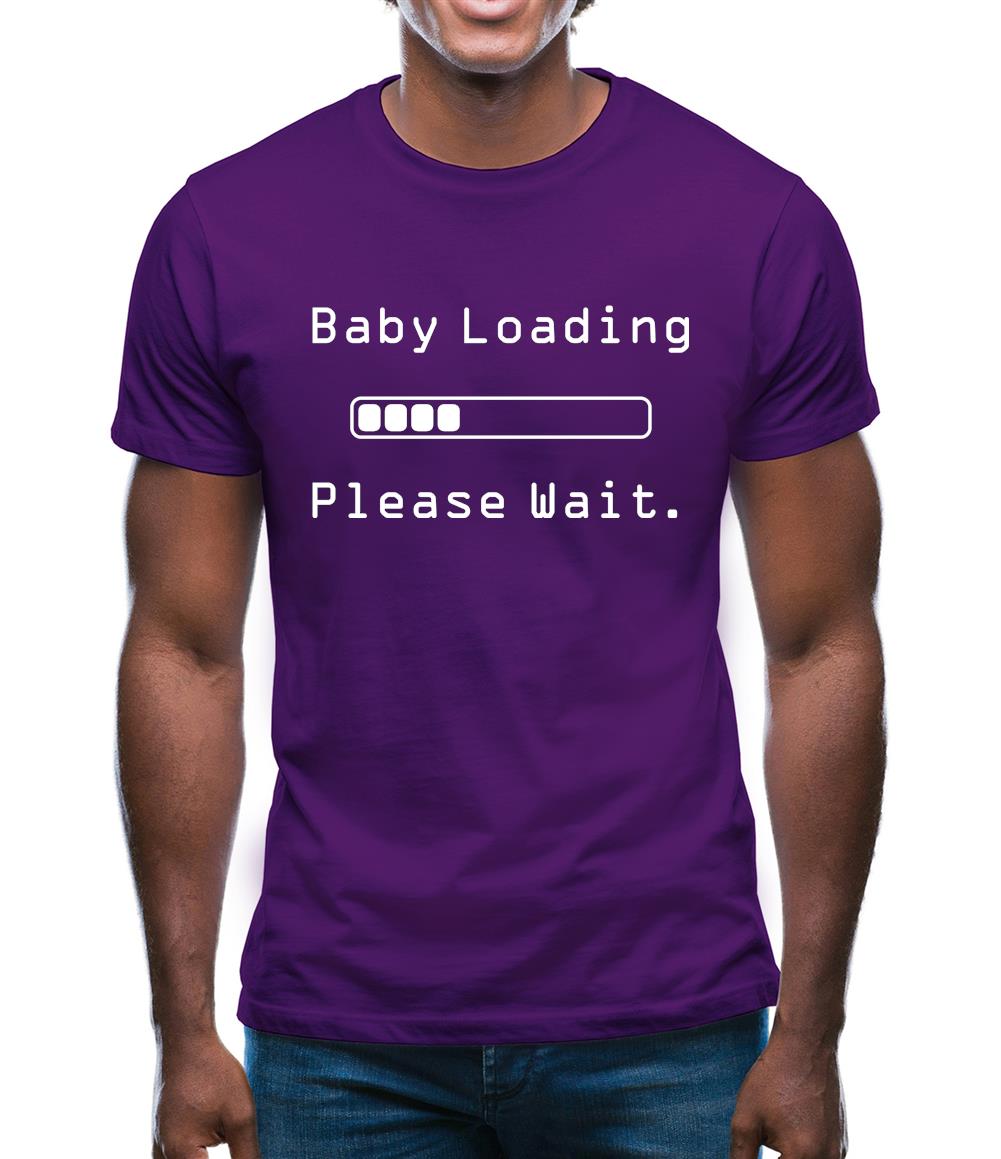 Baby Loading Please Wait Mens T-Shirt Baby Loading Please Wait Mens T-Shirt