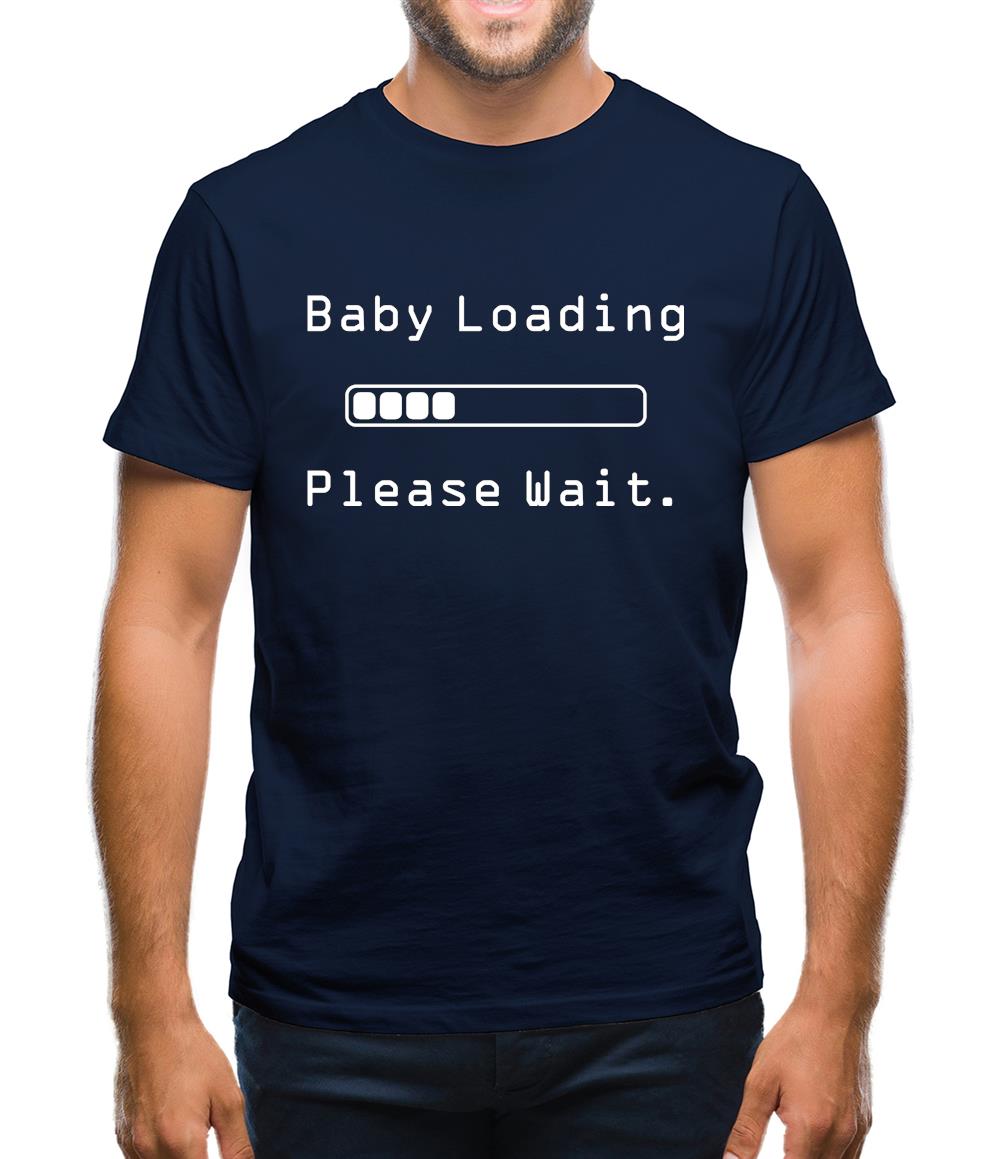 Baby Loading Please Wait Mens T-Shirt Baby Loading Please Wait Mens T-Shirt
