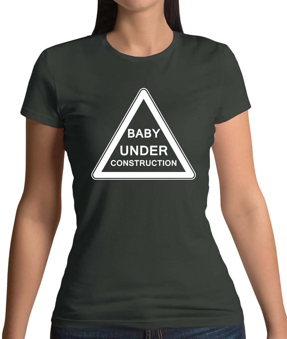 Baby Under Construction Womens T-Shirt Baby Under Construction Womens T-Shirt