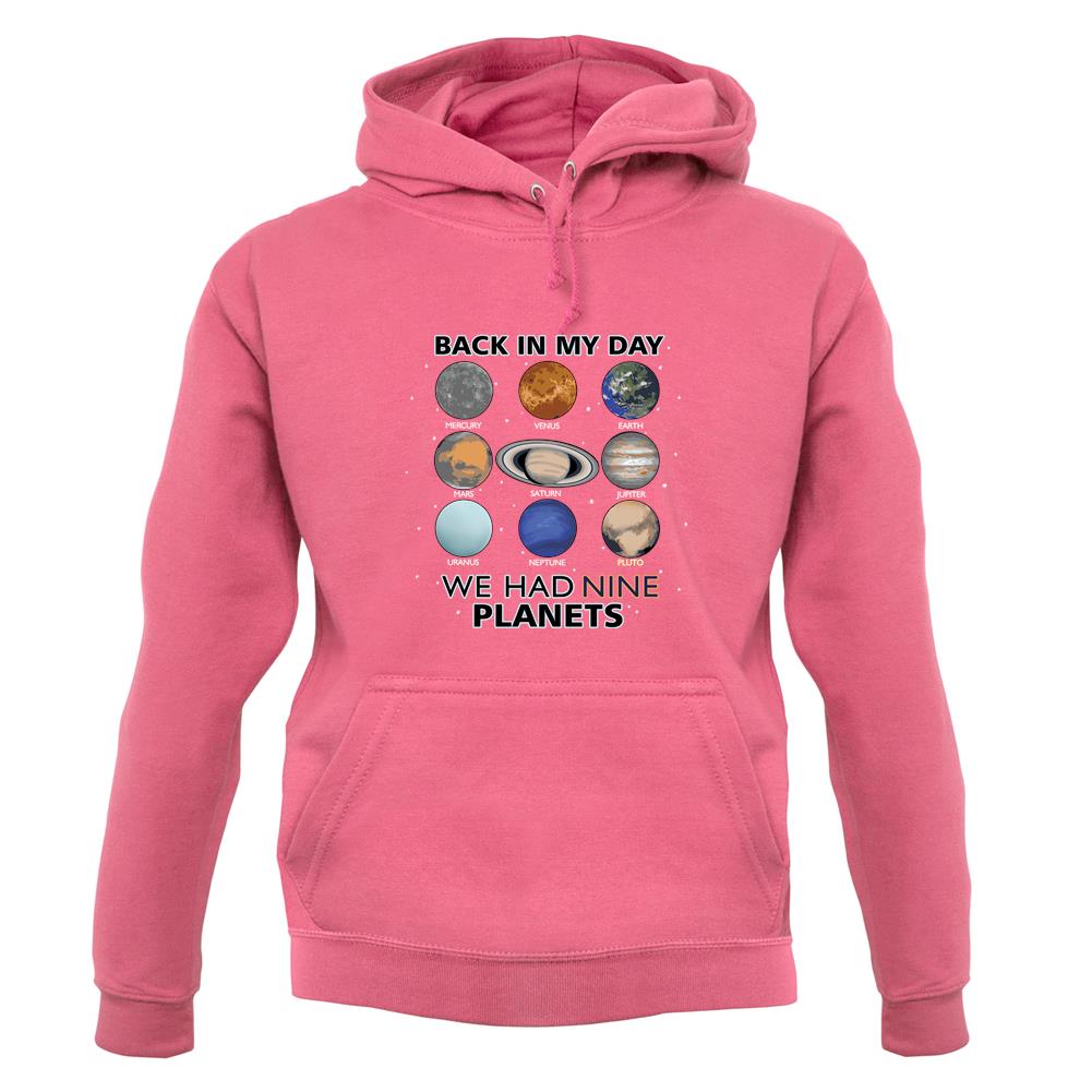 We Had Nine Planets Unisex Hoodie We Had Nine Planets Unisex Hoodie