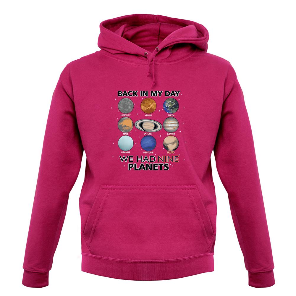 We Had Nine Planets Unisex Hoodie We Had Nine Planets Unisex Hoodie