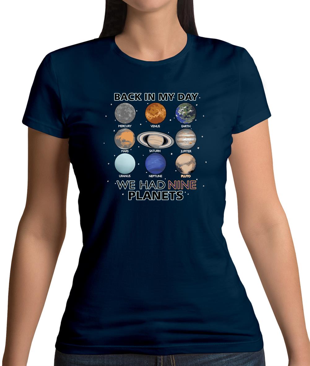 We Had Nine Planets Womens T-Shirt We Had Nine Planets Womens T-Shirt