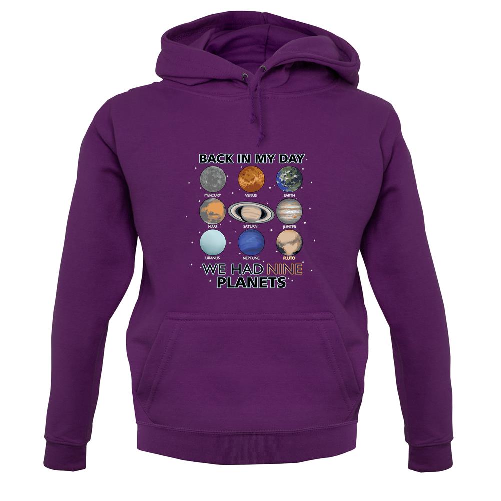 We Had Nine Planets Unisex Hoodie We Had Nine Planets Unisex Hoodie