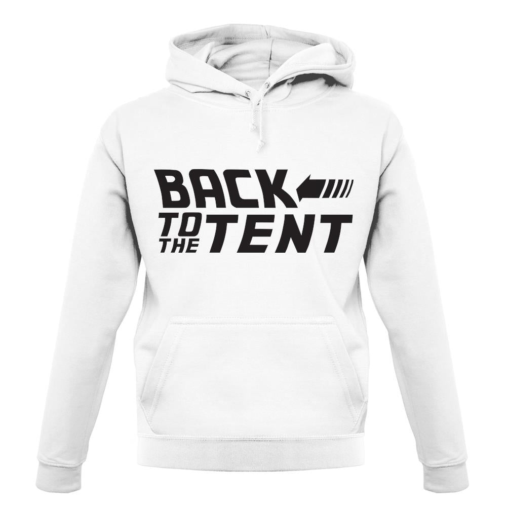 Back To The Tent unisex hoodie Back To The Tent unisex hoodie