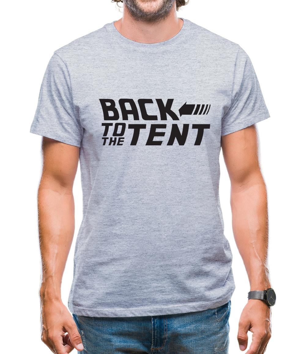 Back To The Tent Mens T-Shirt Back To The Tent Mens T-Shirt