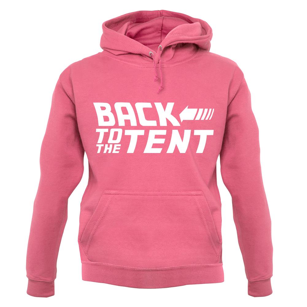 Back To The Tent unisex hoodie Back To The Tent unisex hoodie