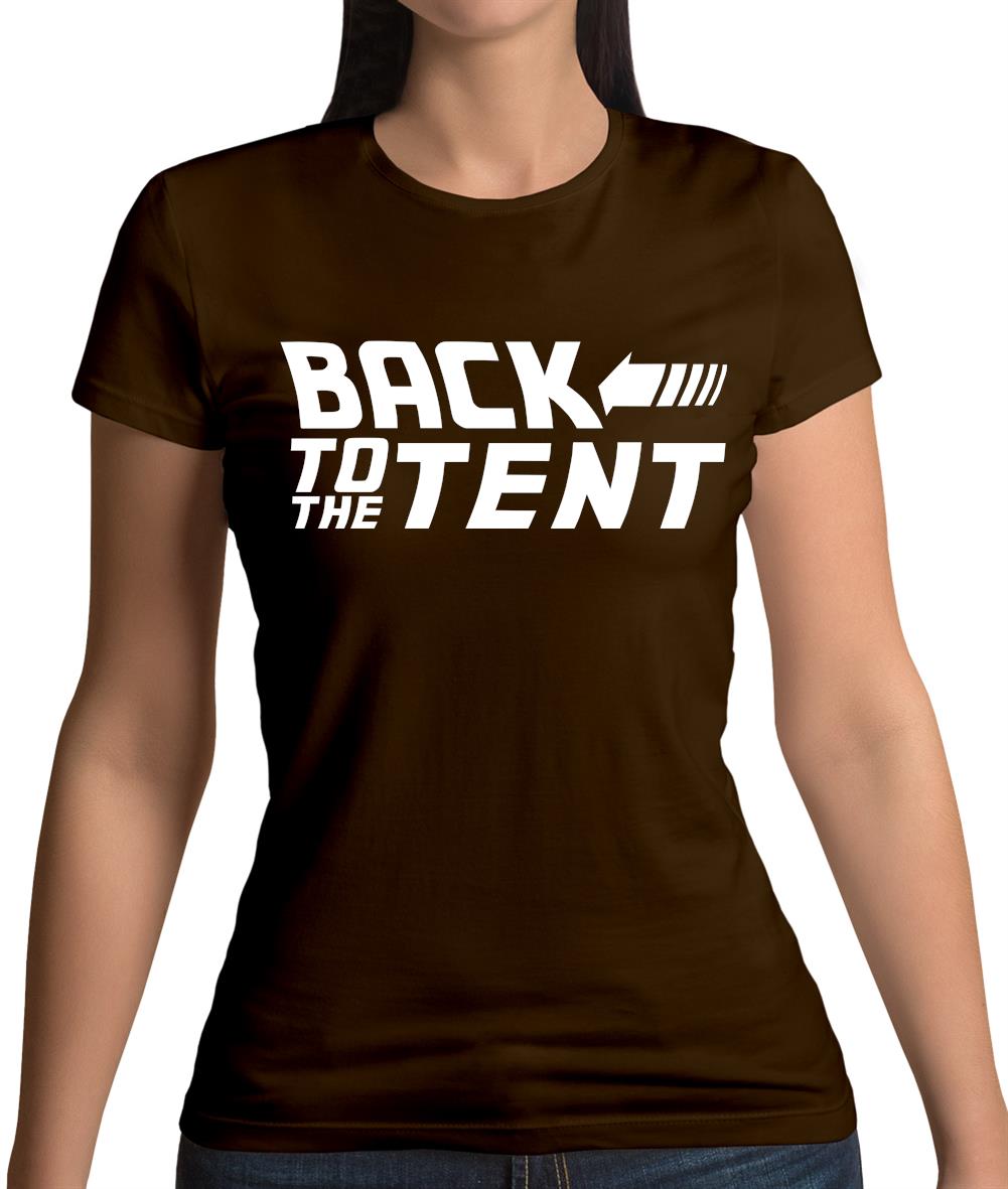 Back To The Tent Womens T-Shirt Back To The Tent Womens T-Shirt