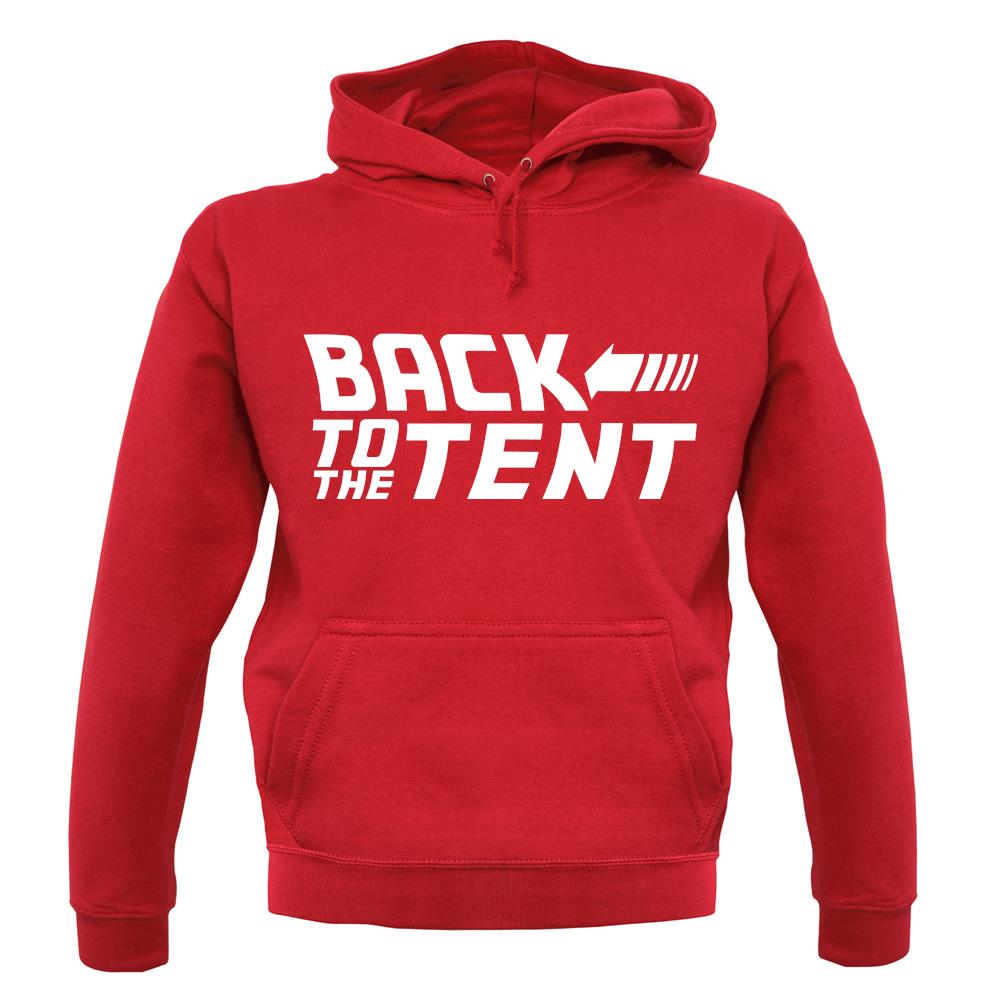 Back To The Tent unisex hoodie Back To The Tent unisex hoodie